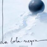 Cartel oficial de la película La bola negra de Javier Calvo y Javier Ambrossi