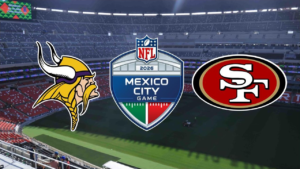 NFL regresa a México: 49ers y Vikings jugarán en noviembre