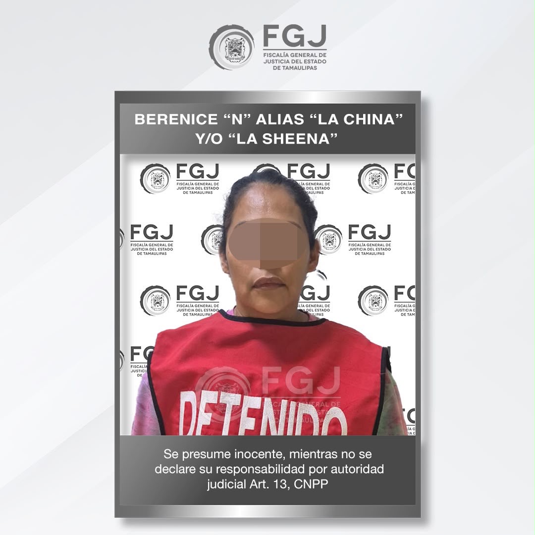 Ficha de la Fiscalía de Tamaulipas sobre la detención de Berenice «N»